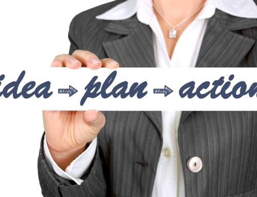 Idea => Plan => Action